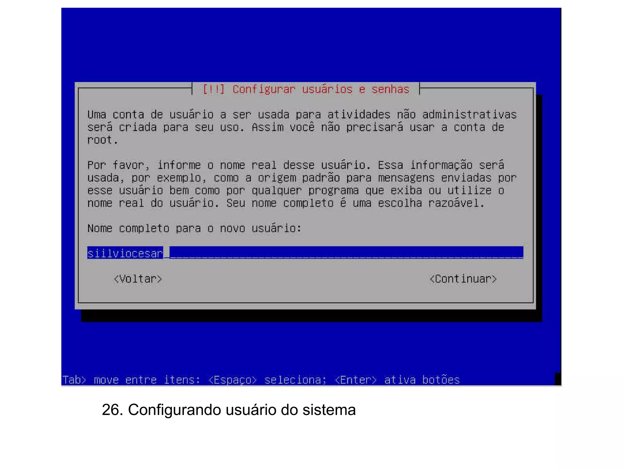 26. Configurando usuário do sistema  