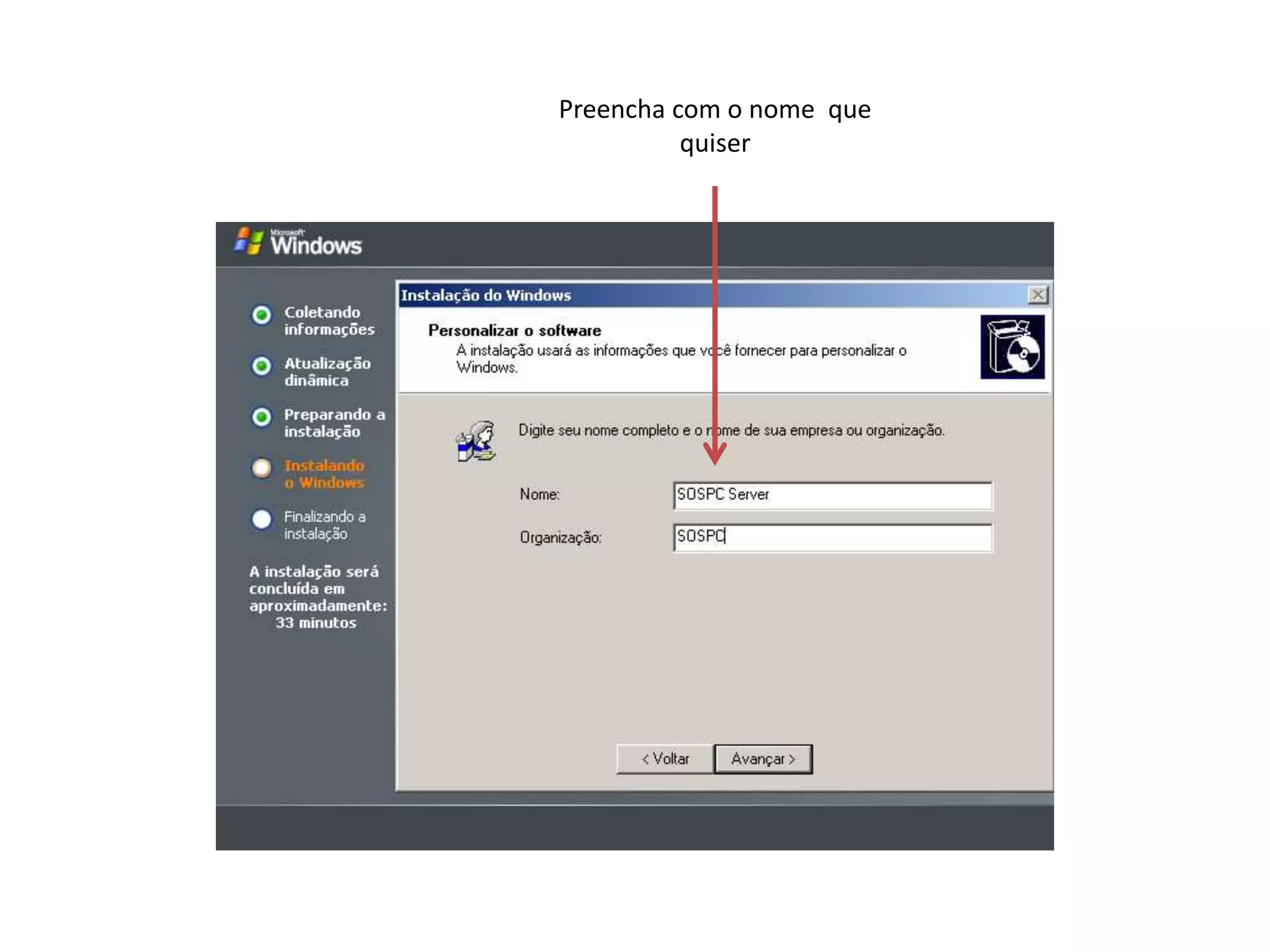Preencha com o nome que
          quiser
 