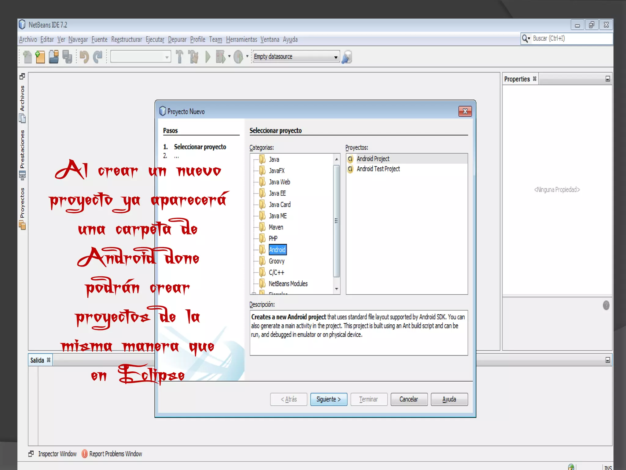 Al crear un nuevo
proyecto ya aparecerá
   una carpeta de
   Android done
    podrán crear
   proyectos de la
 misma manera que
     en Eclipse
 