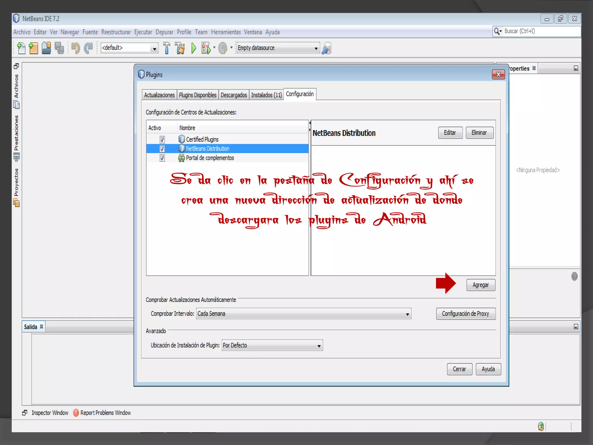 Se da clic en la pestaña de Configuración y ahí se
 crea una nueva dirección de actualización de donde
       descargara los plugins de Android
 