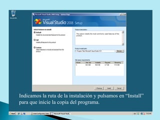 Indicamos la ruta de la instalación y pulsamos en “Install” para que inicie la copia del programa.