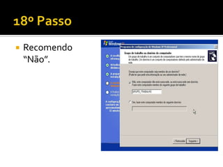    Recomendo
    “Não”.
 
