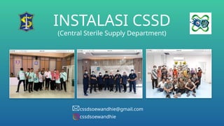 Cssd Login Tugas, fungsi dan peranan instalasi cssd.pptx