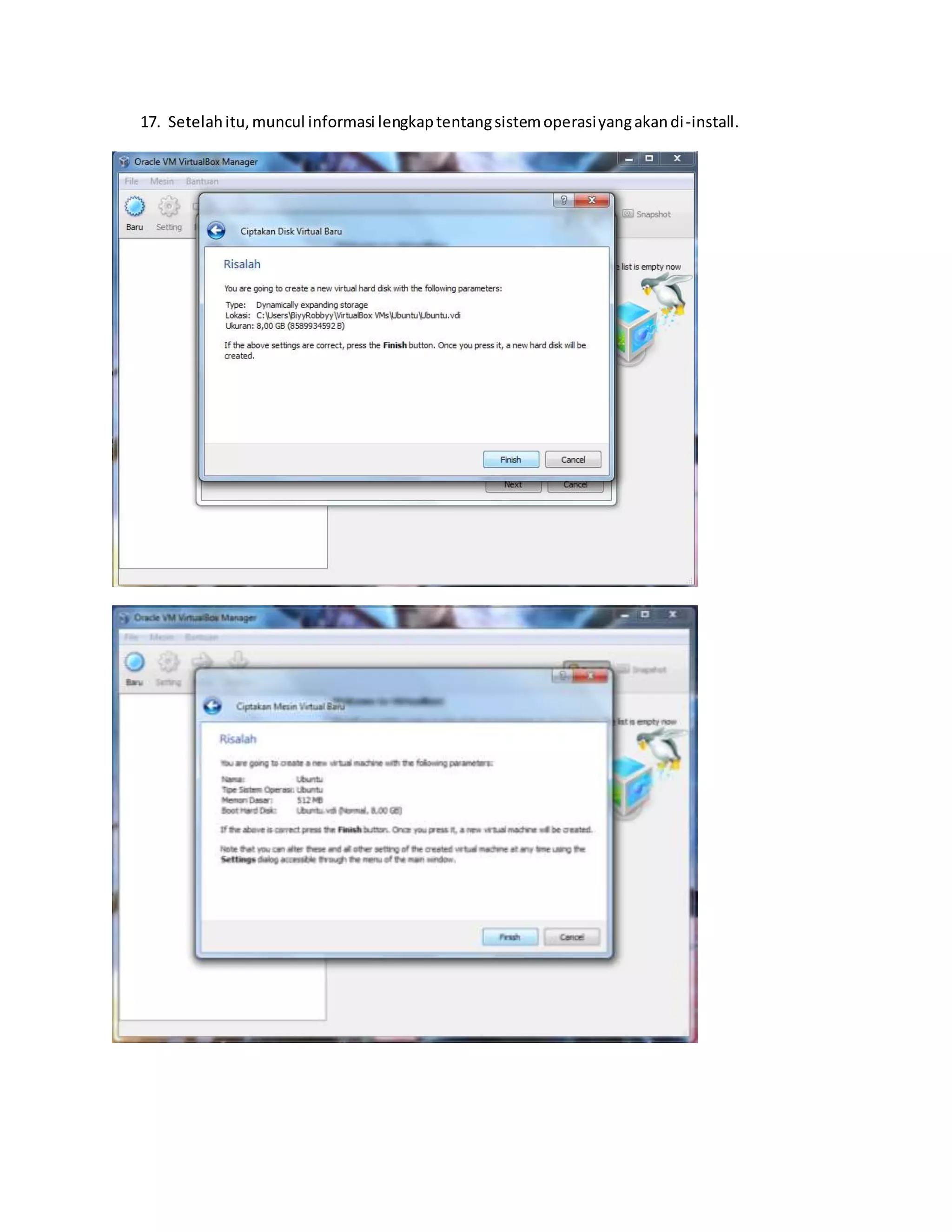 17. Setelah itu, muncul informasi lengkap tentang sistem operasi yang akan di -install. 
 