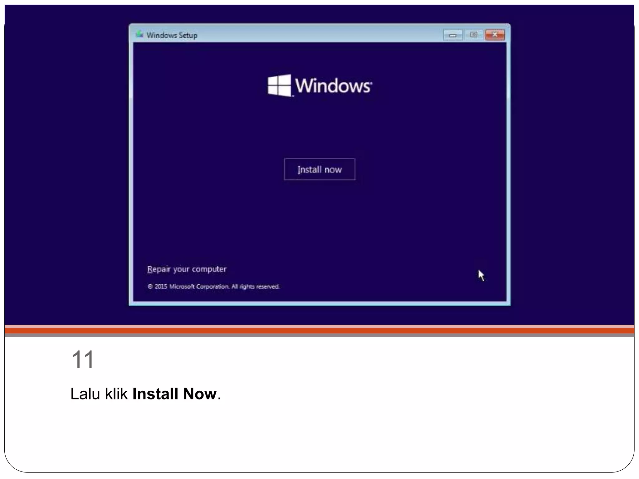 11
Lalu klik Install Now.
 