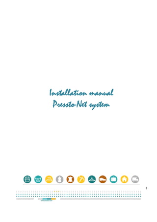 1
Installation manual
Pressto-Net system
 