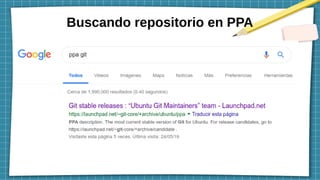 Buscando repositorio en PPA
 