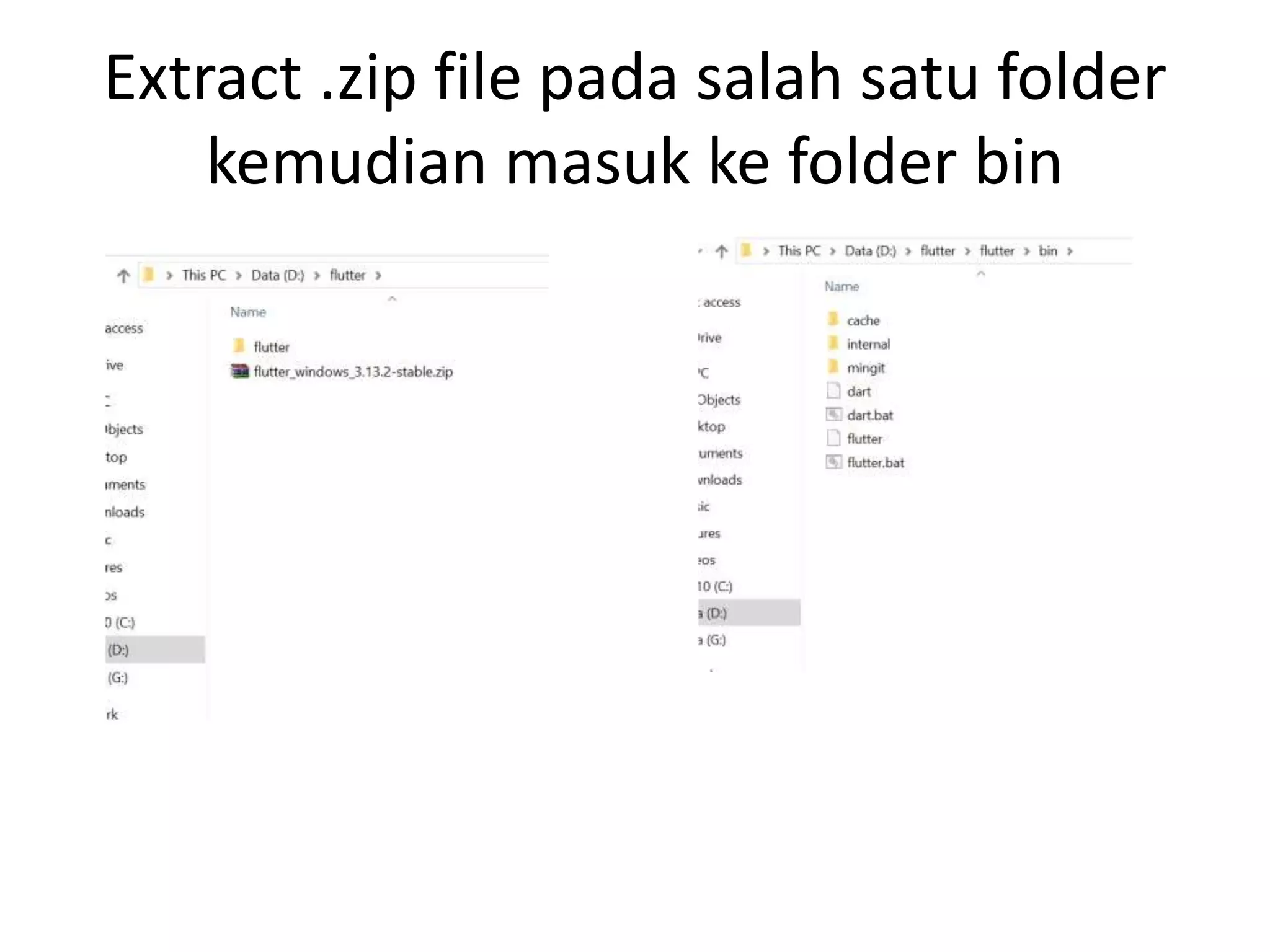 Extract .zip file pada salah satu folder
kemudian masuk ke folder bin
 