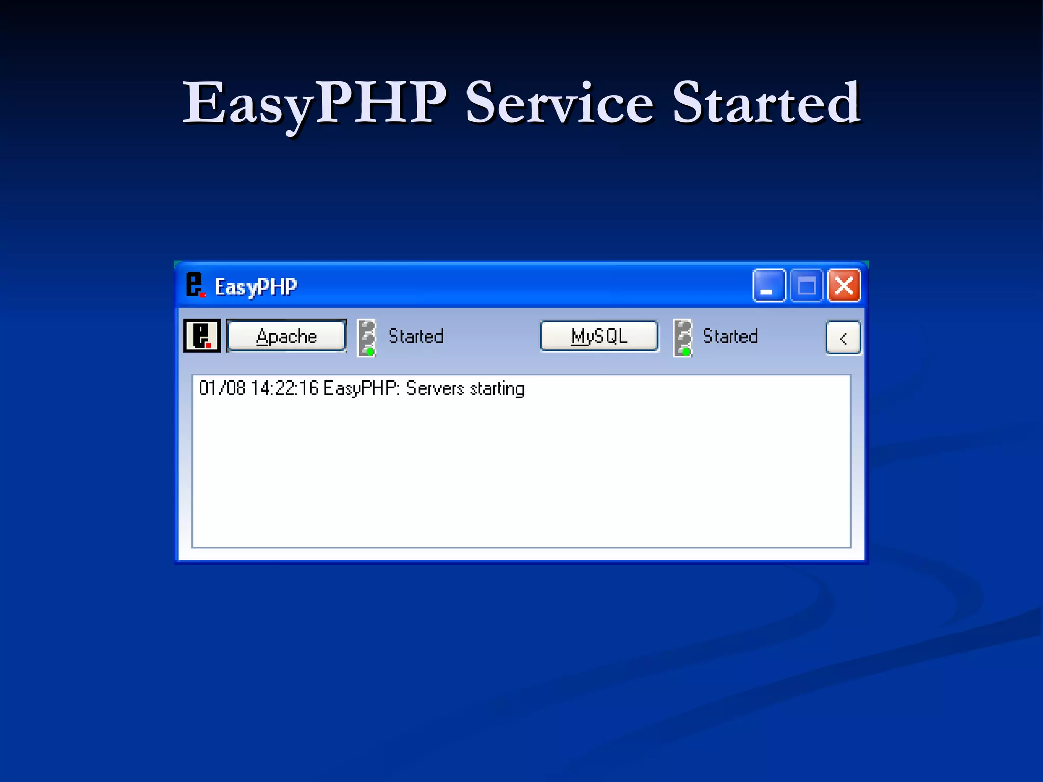 EasyPHP Service Started 
