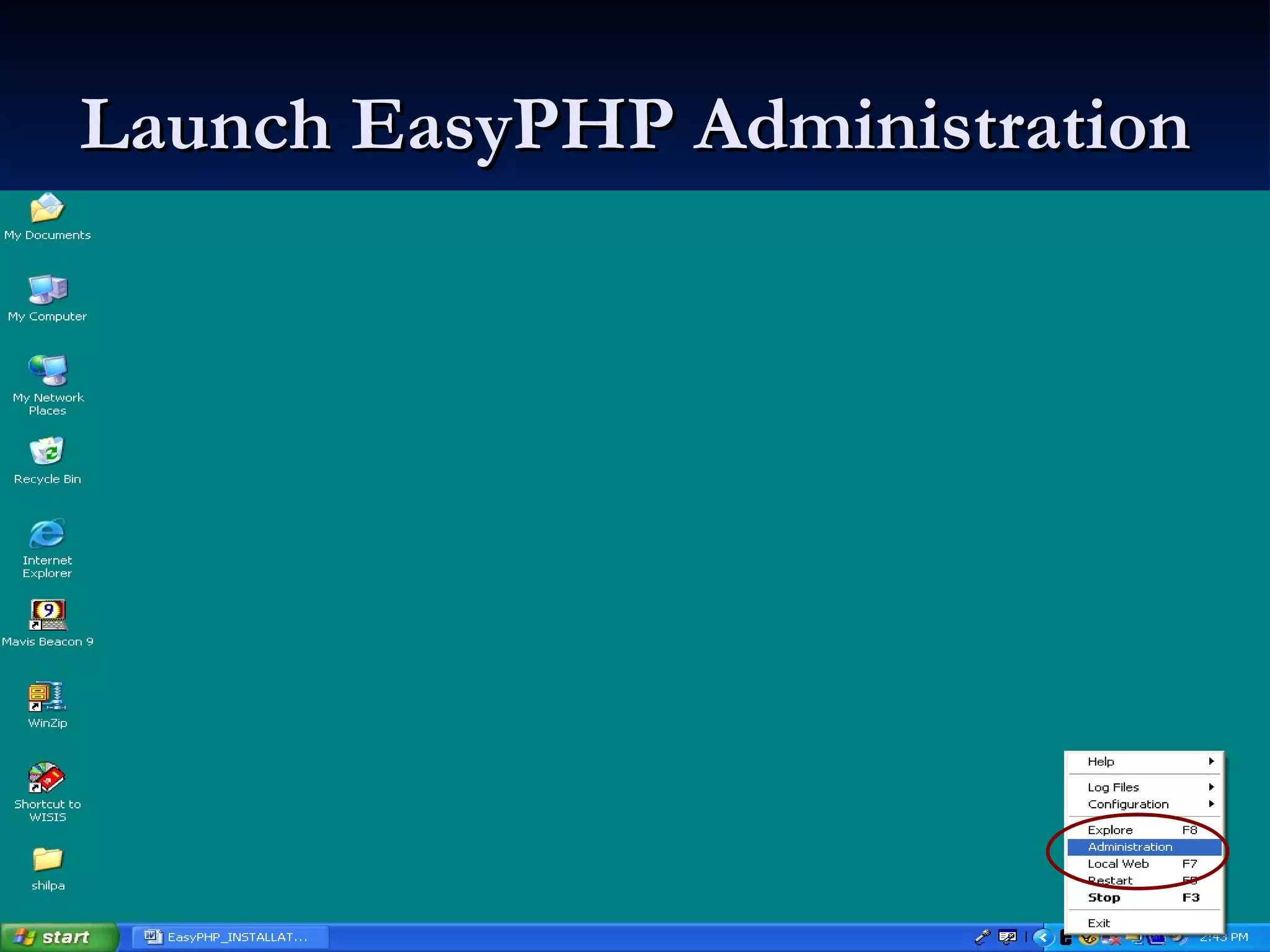 Launch EasyPHP Administration 
