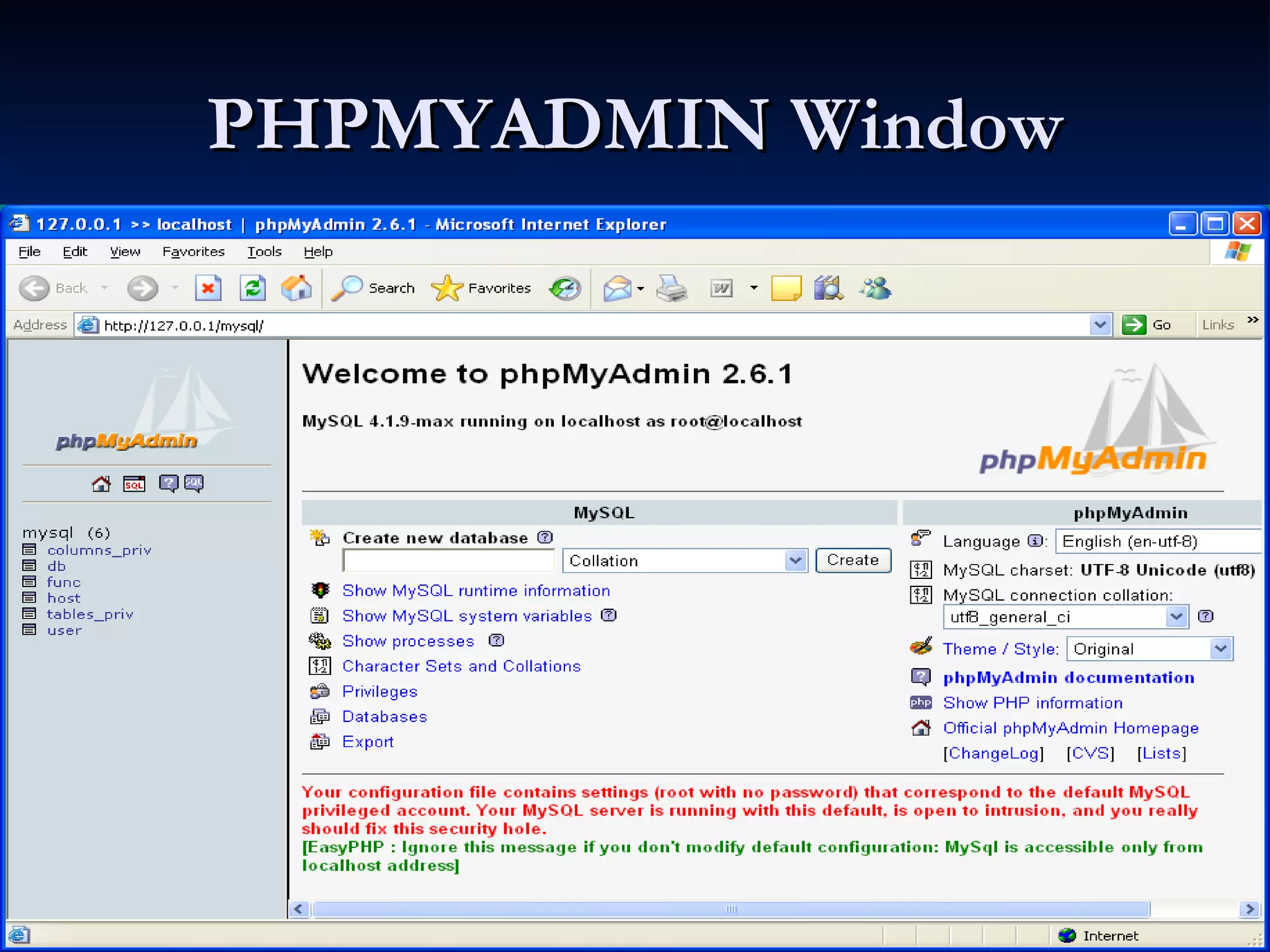 PHPMYADMIN Window 