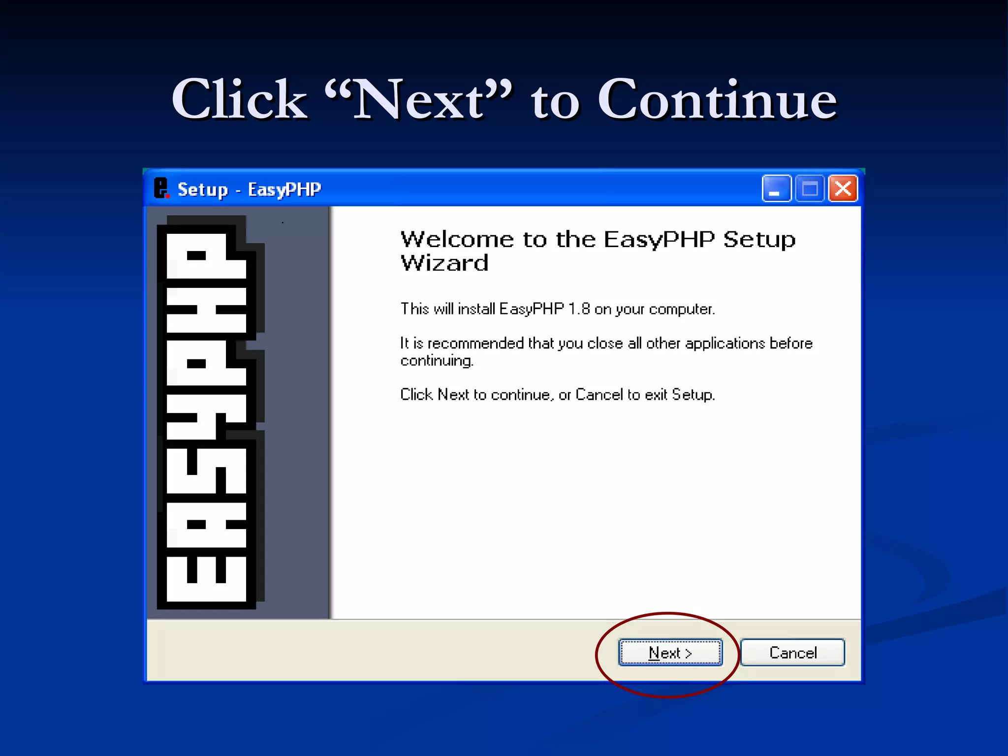 Click “Next” to Continue 