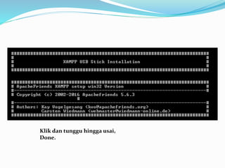 Klik dan tunggu hingga usai,
Done.
 