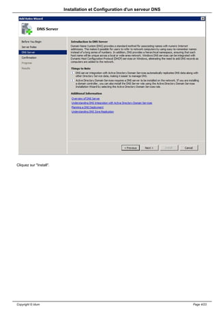 Installation et Configuration d'un serveur DNS




Cliquez sur "Install".




Copyright © Idum                                                          Page 4/23
 