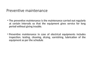 Presentation on maintenance o electrical equipment unit 2 | PPTX