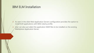 Installation and setting up ibm elm | PPTX