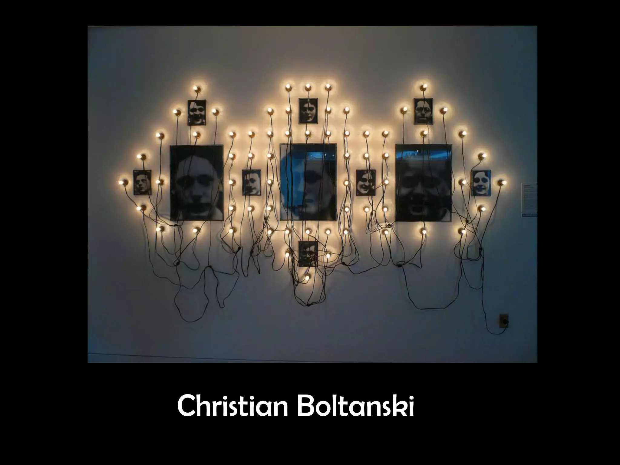 Christian Boltanski
 
