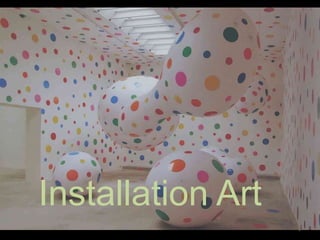 1 Installation Art 