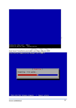 Juste laissé l’installation poursuivre sans cours sans rien faire   .




Dimitri LEMBOKOLO                                                       21
 