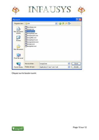 Cliquez sur le bouton ouvrir.




                                Page 10 sur 12
 