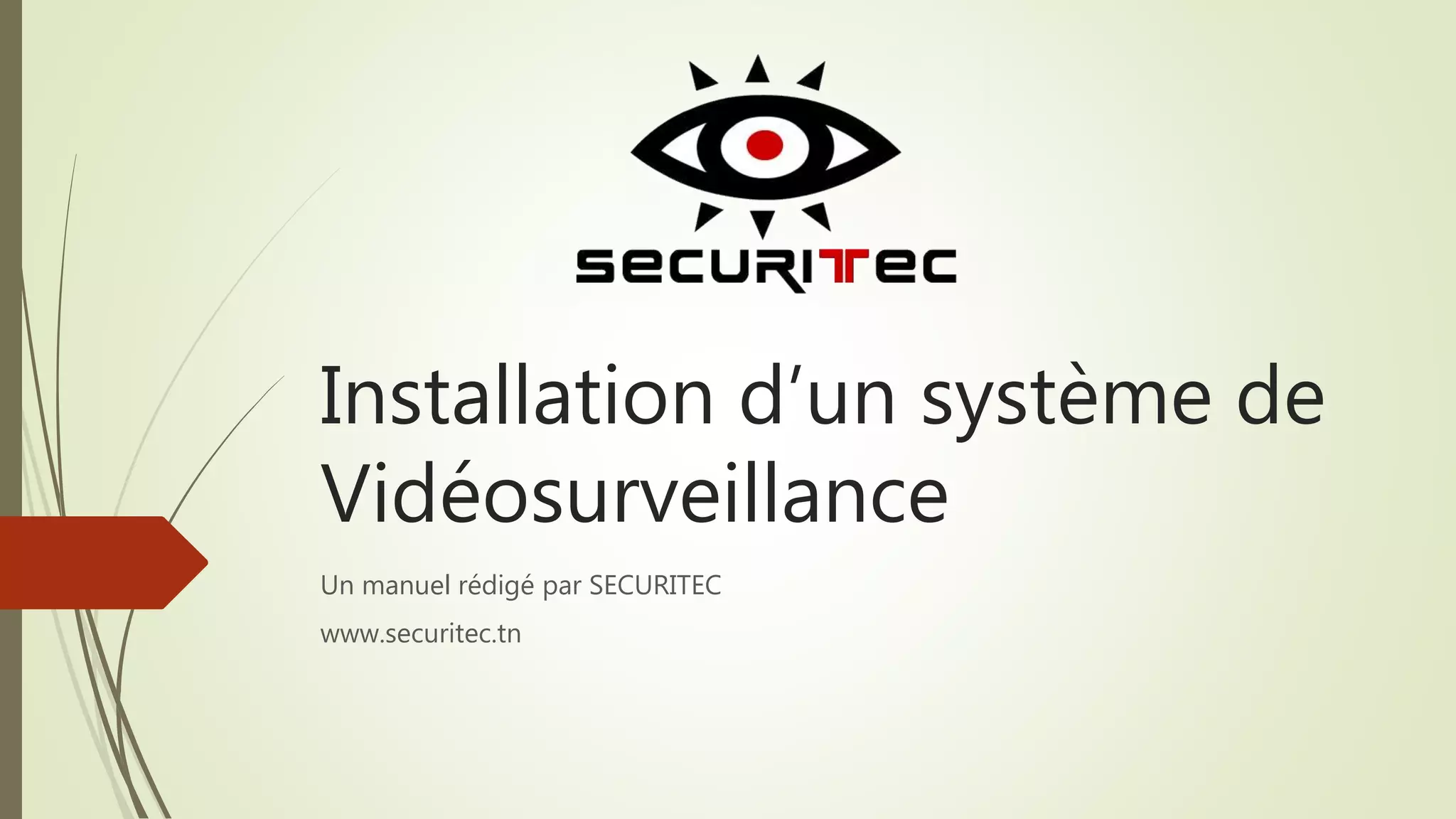 Installation d’un système de vidéosurveillance PPT