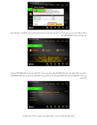 Scan                                       .
                                                                        :       Scan Now              @ .




       Full System Scan       .                Scan       @     Quick Scan         .             @
Full System Scan                  .           Scan                  Custom Scan       .   Scan
                                                                                                    :




                   :                                            @  @
 