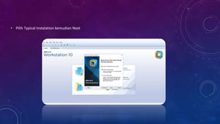 • Pilih Typical Instalation kemudian Next
 