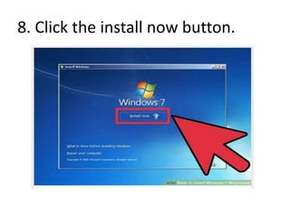 INSTALLATION OF WINDOWS 7 OS.pptx