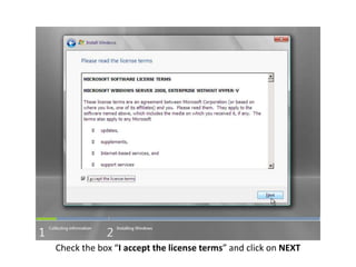 Check the box “I accept the license terms” and click on NEXT
 