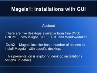 Mageia1: installations with GUI Abstract ,[object Object]