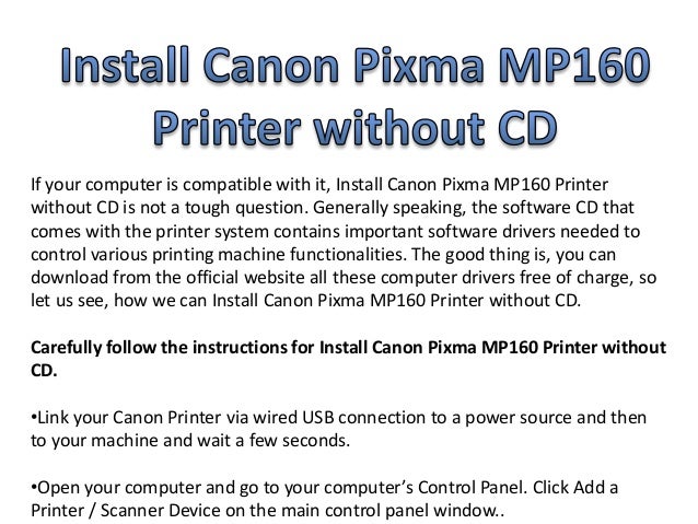 Install canon pixma mp160 printer without cd