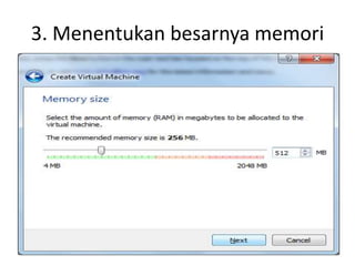 3. Menentukan besarnya memori
 