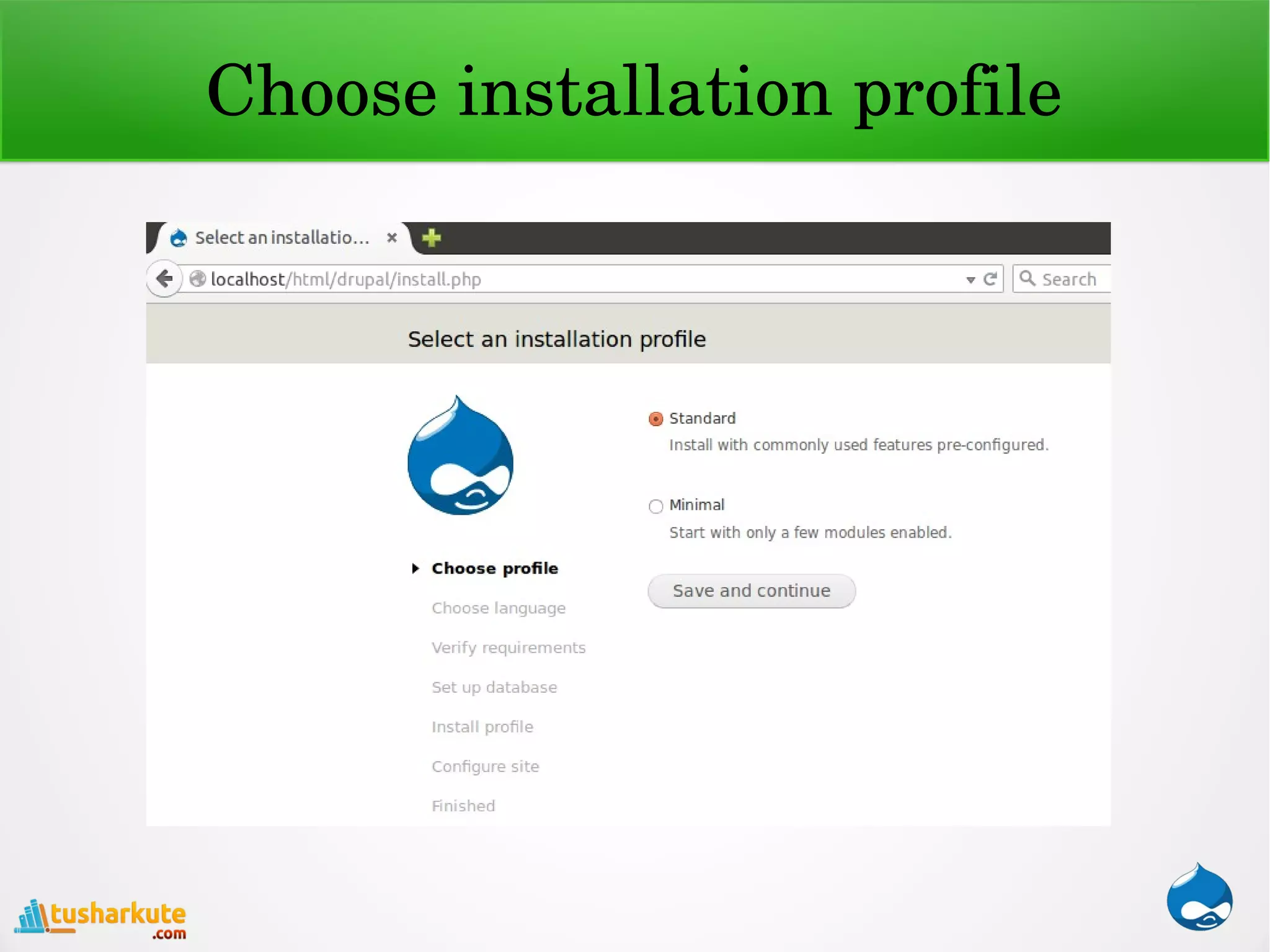 Choose installation profile
 
