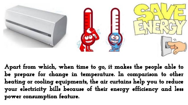 Install Heating Air Curtain To Enjoy Pollution Free Environment