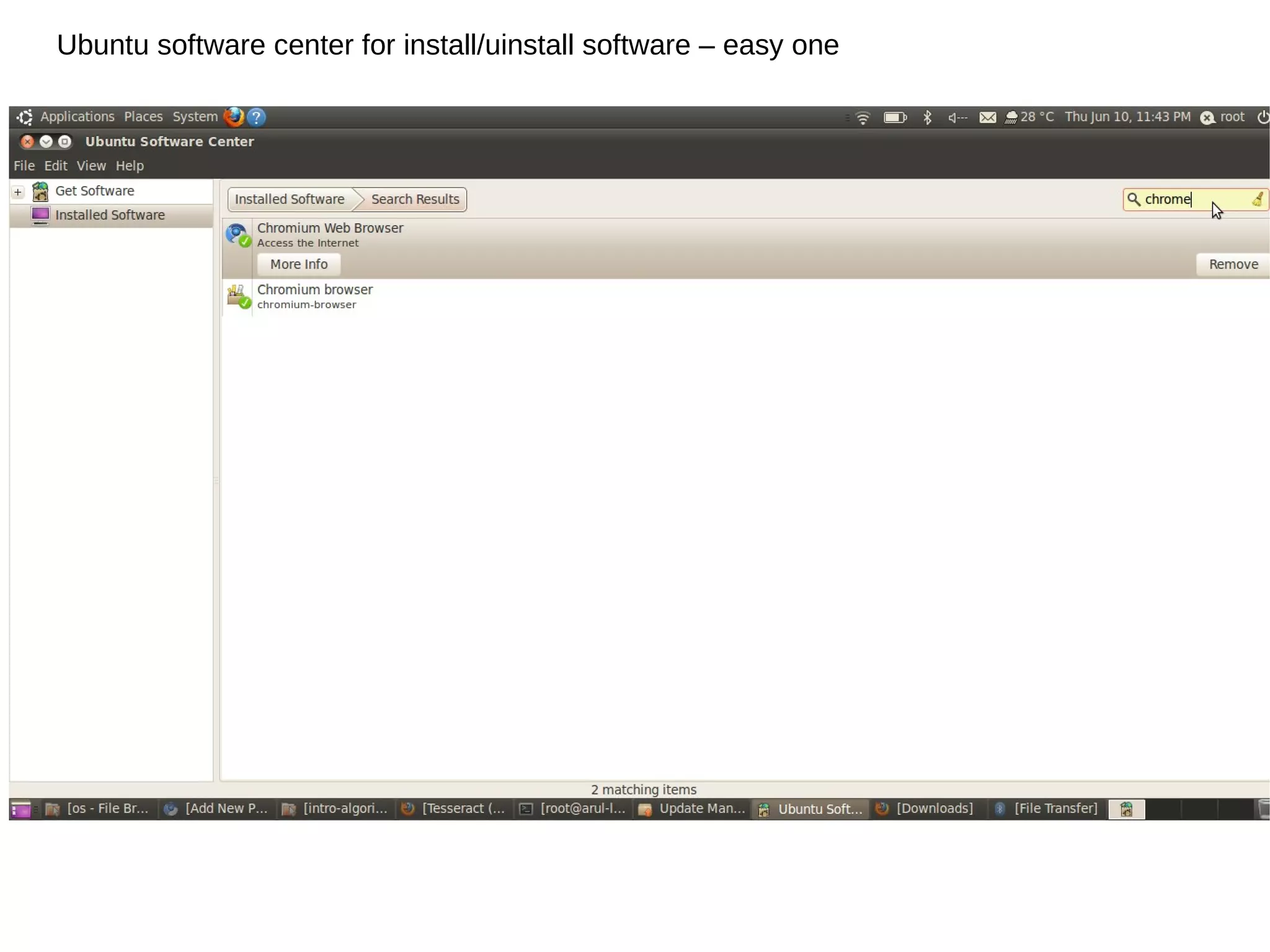 Ubuntu software center for install/uinstall software – easy one