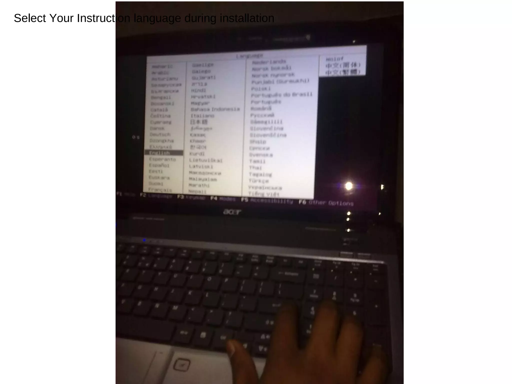 Select Your Instruction language during installation