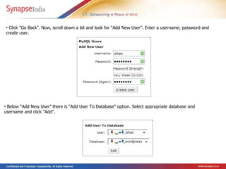 Click "Go Back". Now, scroll down a bit and look  for  “Add New User”. Enter a username, password and create user.   Below “Add New User” there is “Add User To Database” option. Select appropriate database and username and click "Add".   