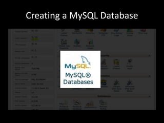 Creating a MySQL Database
 