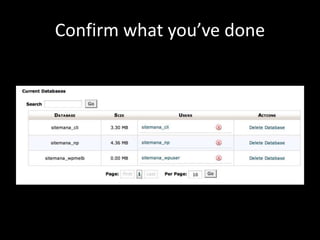 Confirm what you’ve done
 