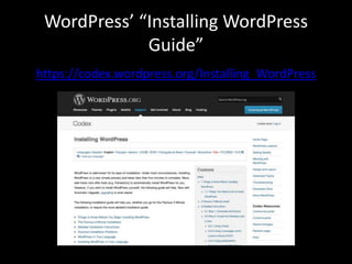 WordPress’ “Installing WordPress
Guide”
https://codex.wordpress.org/Installing_WordPress
 