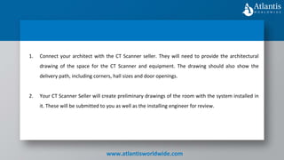 Installing a CT Scanner What to Expect.pptx