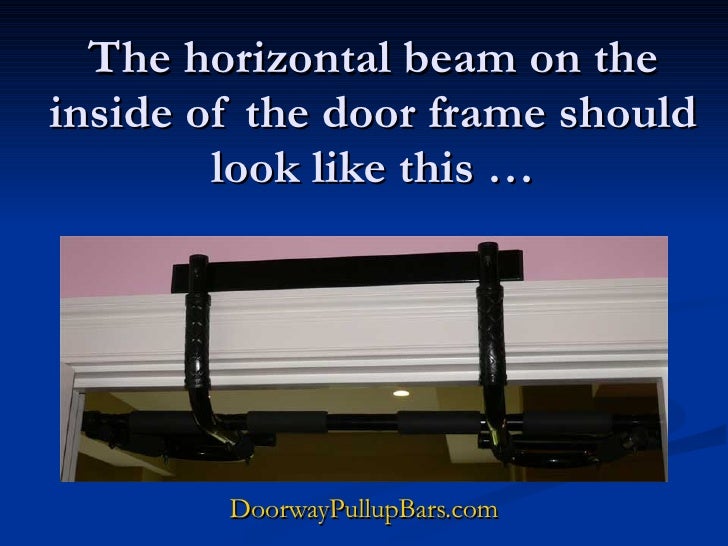 Installing A Doorway Pull Up Bar