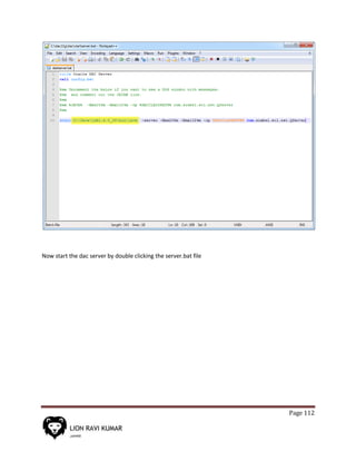 Page 112
Now start the dac server by double clicking the server.bat file
 
