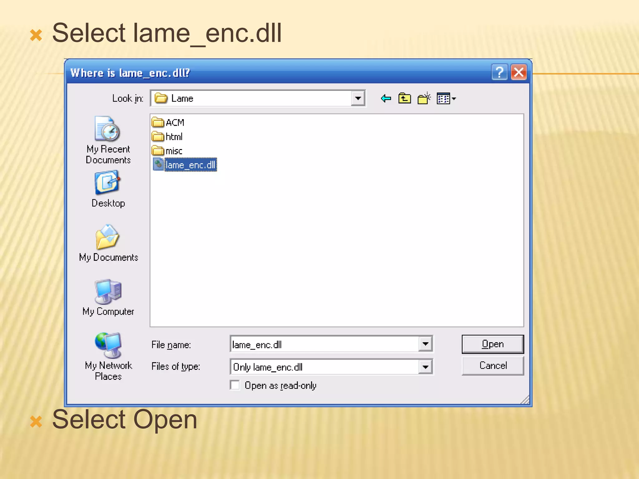 Select lame_enc.dllSelect Open