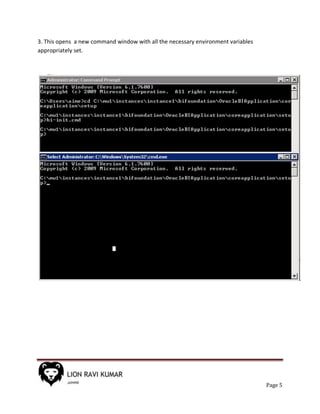 Page 5
3. This opens a new command window with all the necessary environment variables
appropriately set.
 