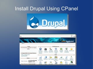 Install Drupal Using CPanel
 