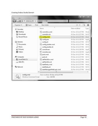 PREPARED BY RAVI KUMAR LANKE Page 42
Creating Endeca Studio Domain
 