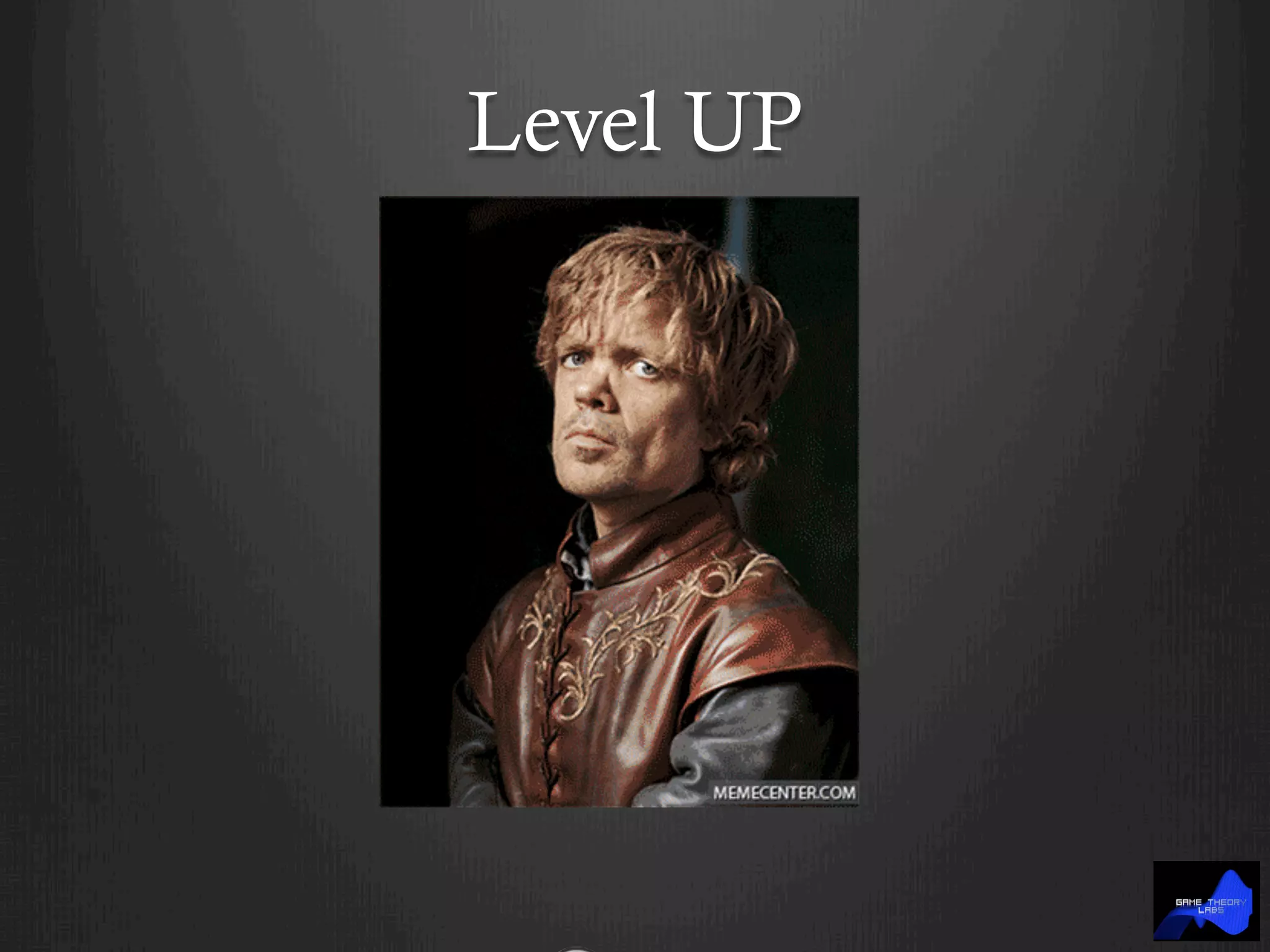 Level UP
 