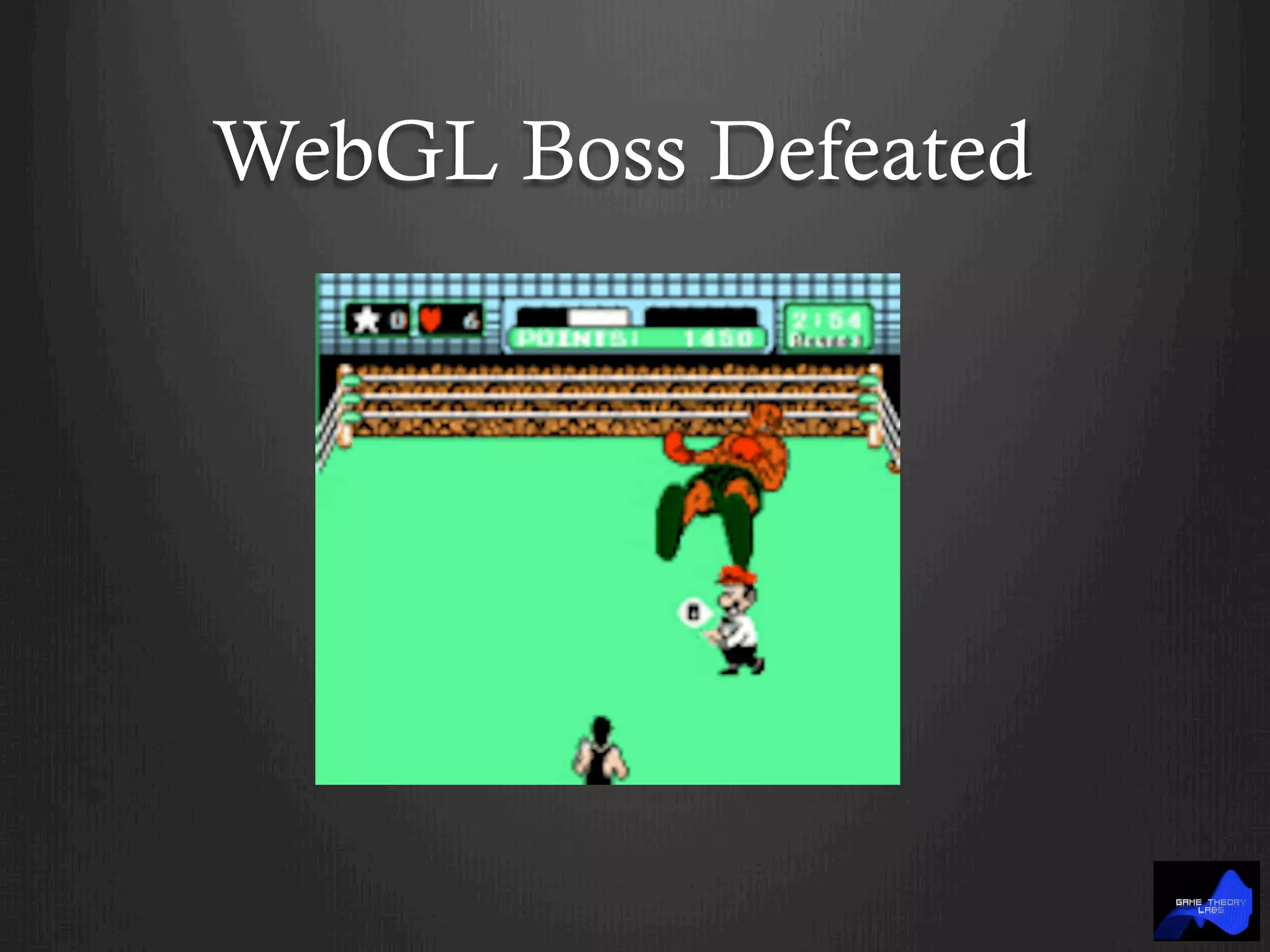 WebGL Boss Defeated
 