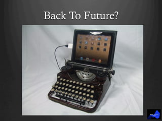 Back To Future?
 